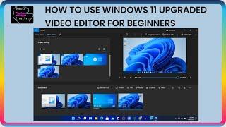 How to use the FREE WINDOWS 11 Video Editor