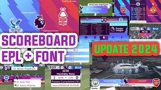 PES 2021 Scoreboards English Premier League Scoreboard + Font Update 2024