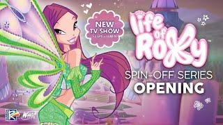Winx Club Spin-off: LIFE OF ROXY | Opening Theme