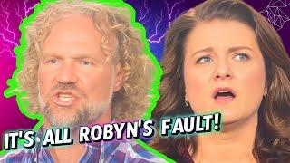 Sister Wives Kody Brown FINALLY UNLEASHES His Fury On Robyn By Blaming HER FOR HIS KIDS HATING HIM