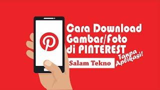 Cara Download Gambar di Pinterest ke Galeri HP Tanpa Aplikasi