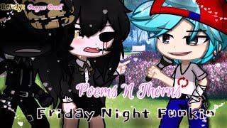 Poems N Thorns| FnF| Bendy: Campus Crush| GL2