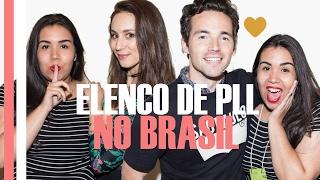 PRETTY LITTLE WEEKEND 2 | ELENCO DE PLL NO BRASIL