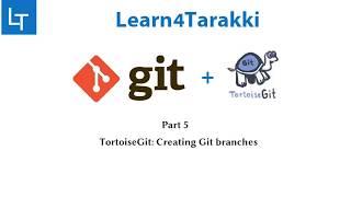 TortoiseGit Tutorial 5: Git branching (How to create branch in GitHub, fetch it and push changes)