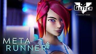 META RUNNER - Season 1 Episode 3: Bad Split | Glitch Productions