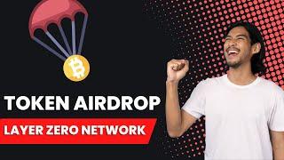 Airdrop Alert: LayerZero - How to Participate?