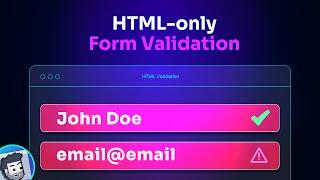 Easy Form Validation (no JavaScript)