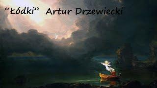 Łódki - Artur Drzewiecki (piosenka autorska Andrzej Korycki i Marek Szurawski )