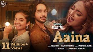 Aaina - Doublemint Freshtake Season 1| Monali Thakur| Ranajoy| ft. Anushka Sen| Harsh Rajput| Geet