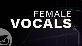 How to Mix Female Vocals