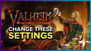 These Valheim Settings Will Change Your Gameplay Forever