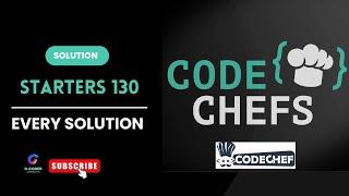 LIVE CODECHEF CONTEST 130 || ALL SOLUTION || STARTERS 130 || CODECHEF|| JAVA || C++  || C || PYTHON