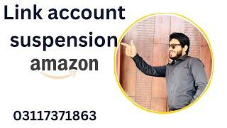 How to Reactivate Amazon Link Account suspension with separation of letter | link account appeal amz