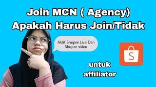 Apakah Affiliator Shopee Wajib Gabung Ke MCN? || Nurul Intan Ishak