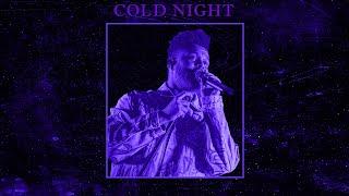 [FREE] The Weeknd Type Beat | Atmospheric Type Beat - "Cold Night"