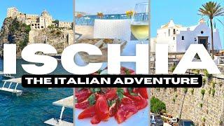 Ischia | The Italian Adventure