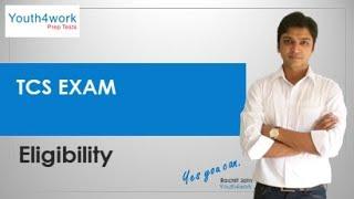 TCS Exam - Eligibility  | What's the eligibility for TATA Consultancy Service?