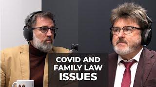 COVID-19 and family law issues