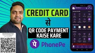 Credit card se qr code payment kaise kare in phonepe | How to pay qr code using credit card @phonepe