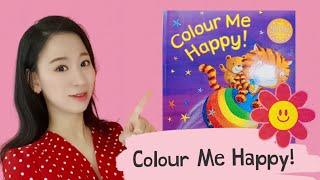 Colour Me Happy! l read aloud