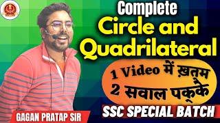 Complete Geometry | Circle and Quadrilateral | SSC Special Batch | Gagan Pratap Sir | SSC CGL / CHSL