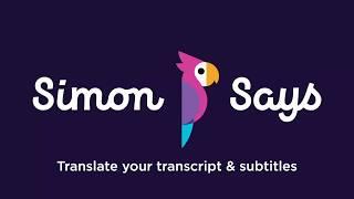 How to Translate Transcripts and Subtitles/Captions on Simon Says Website