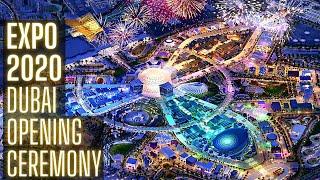 Expo 2020 Dubai UAE  (30 Sep 2021) Opening Ceremony | Part 2 | FHD