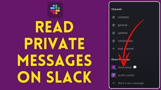 How to Read Private Messages in Slack 2024 | Read Private Messages in Slack