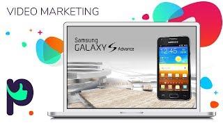 VIDEO MARKETING (2012) SAMSUNG ADVANCE