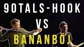 90-tals hook vs Bananböj