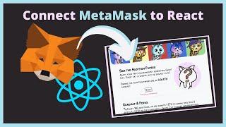 Easily Connect React App to Metamask (2022)