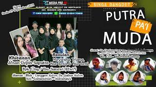 LIVE SINGA DANGDUT "PUTRA PAI MUDA" |  Hajat : Bpk. I'Ing / Ibu. Sanewi ( Ewi ) | SENIN 09/09/2024