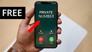 How To Call From A Private Number FREE!!!