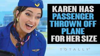 Karen Gets FLYER THROWN OFF Plane for her Size.