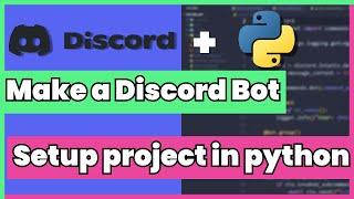 Setting up a discord.py 2 discord bot from scratch in python