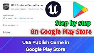 UE5 Publish Game in Google Play Store  I UE5 How to shipping mode | UE5 How to generat .aab #ue5