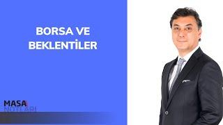 BORSA VE BEKLENTİLER