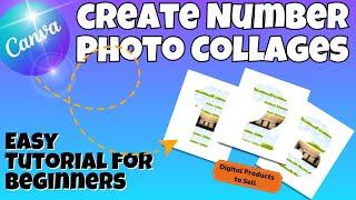 Create Number Photo Collages using 100% Canva,  Multiple frames in Numbers frames in Letters