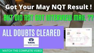 May NQT Result Out But did not got Interview Mail ! Why || Must watch