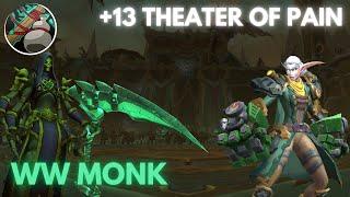 +13 Theater of Pain | Windwalker Monk | 2.5m Overall