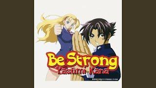 Be Strong