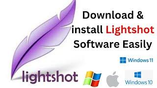 How to Download And Install Lightshot Software for pc, Mac or Windows 7/8/10/11