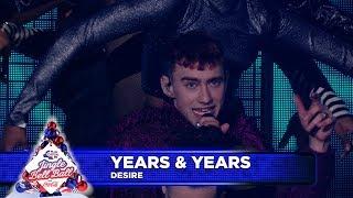 Years & Years - ‘Desire’  (Live at Capital’s Jingle Bell Ball 2018)