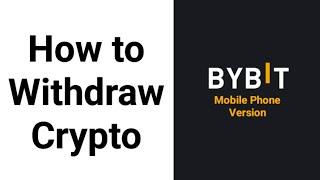 How to Withdraw Crypto on Bybit