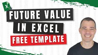 Future Value (FV) Function Calculation in Excel - FREE Template