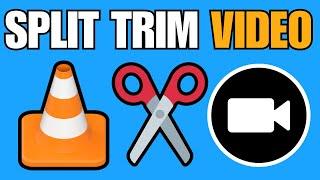 How To Trim/Split Videos in VLC Media Player