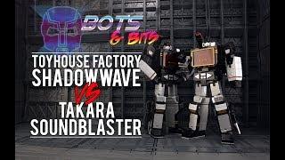 Toyhouse Factory Shadow Wave VS Takara MP13 Soundblaster