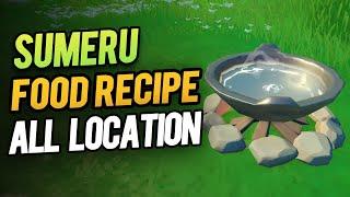All 12 Sumeru Food  Recipe Location  | Genshin Impact 3.0
