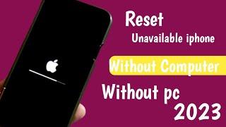 Factory Reset Unavailable iphone Without Pc Without itunes & Without Apple iD