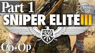 Sniper Elite 3 Walkthrough - Part 1 Co-Op w/ DanQ8000 PC Gameplay